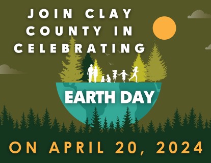 Join Clay County in Celebrating Earth Day on April 20, 2024